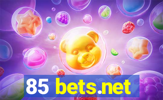 85 bets.net